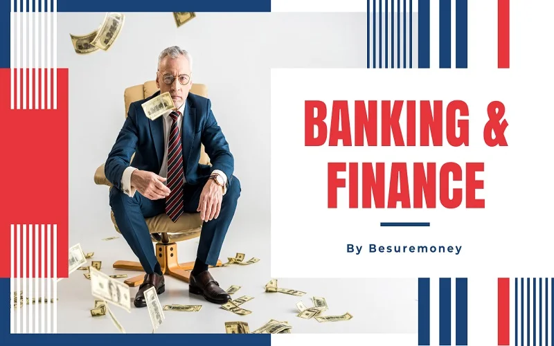 Banking and Financial