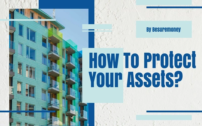 How To Protect Your Assets